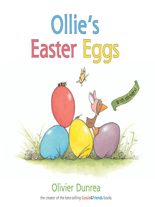 Title details for Ollie's Easter Eggs by Olivier Dunrea - Wait list
